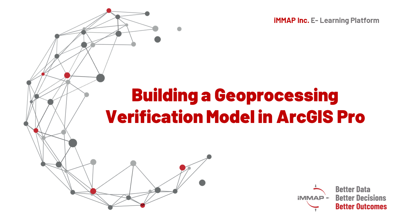 Building a Geoprocessing Verification model in ArcGIS Pro   IQ_006